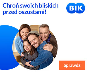 BIK - ochrona dla Ciebie i rodziny